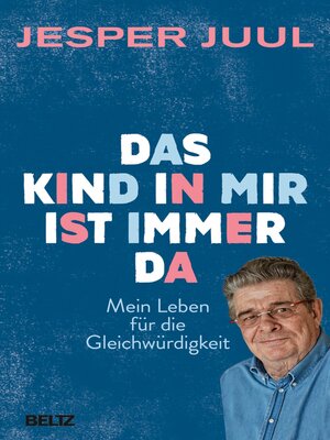 cover image of Das Kind in mir ist immer da